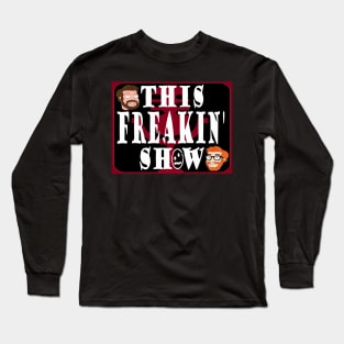 *NEW* This Freakin' Show Logo Long Sleeve T-Shirt